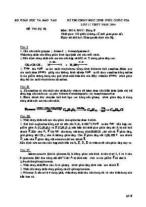 Đề dự bị kỳ thi học sinh giỏi Quốc gia môn Hóa học (Hữu cơ) Lớp 12 THPT năm 2004 - Bảng B - Bộ giáo dục và đào tạo
